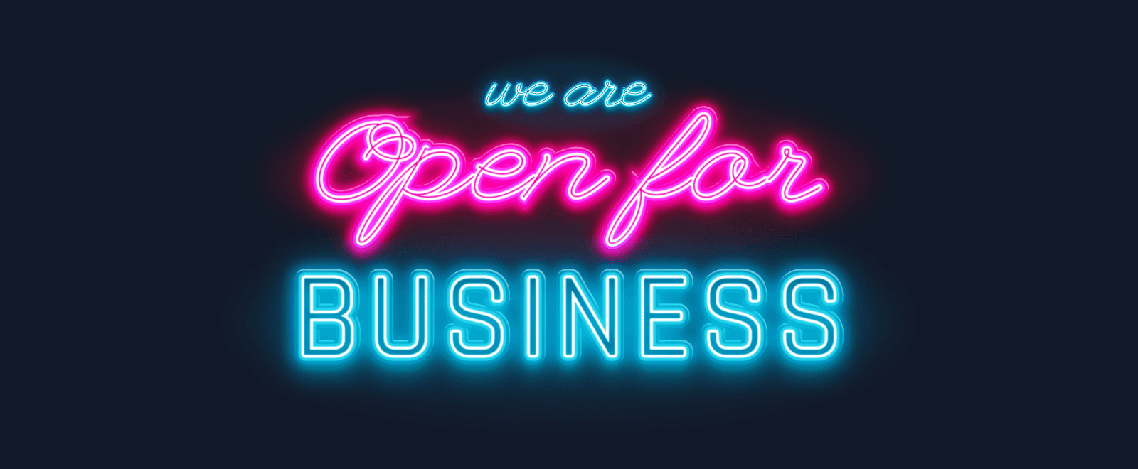 Open for Business Open for Business